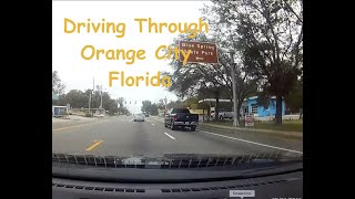 A Drive Through Orange City Florida And Deland Florida