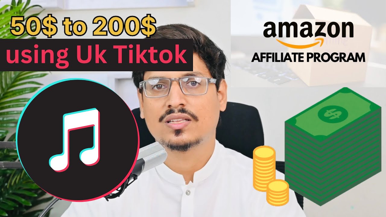 Daily earn 50$ to 200$ | Amazon affiliate program with Uk TikTok ...