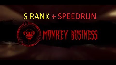 Dark Deception - Monkey Business (Speedrun, S rank)