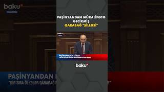 Paşinyandan müxalifətə sərt reaksiya | Nikol nəyi etiraf etdi?