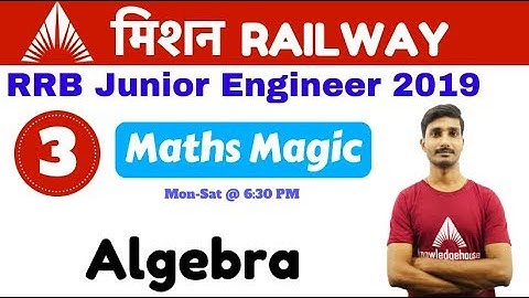 6:30 PM - Mission RRB JE Live Class | Maths By Vipin Sir | Algebra