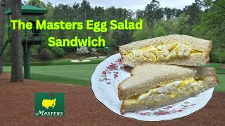 How To Make The Masters Egg Salad Sandwich