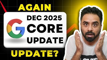Google Core Update December 2025 - What