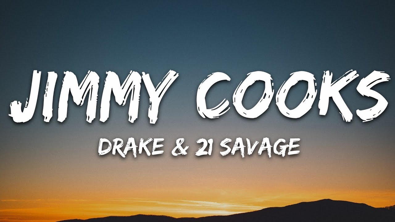 Drake - Jimmy Cooks (Lyrics) ft. 21 Savage / 1 hour Lyrics
