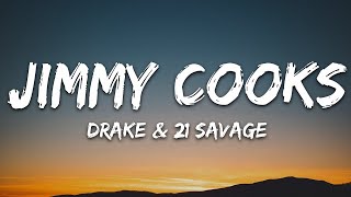 Drake - Jimmy Cooks (Lyrics) ft. 21 Savage \/ 1 hour Lyrics