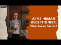 AI vs Human Receptionist  Who Books Faster