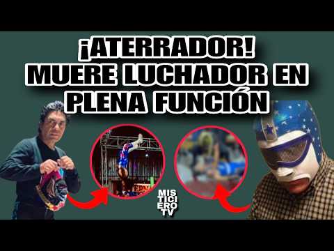 WRESTLER DIES DURING MATCH! MisticieroTV, May 2026