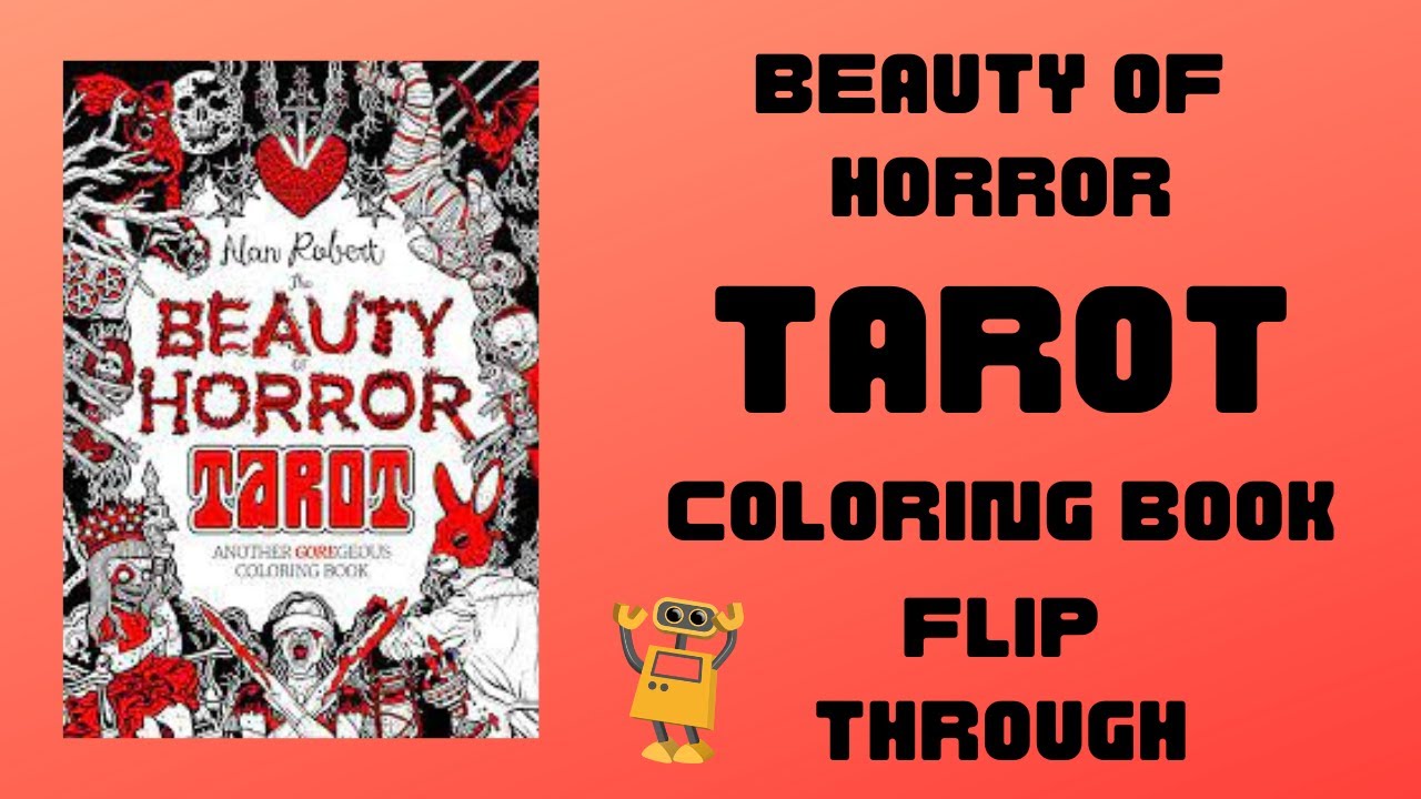The Beauty of Horror: Tarot Coloring Book Flip Through by Alan Robert ...