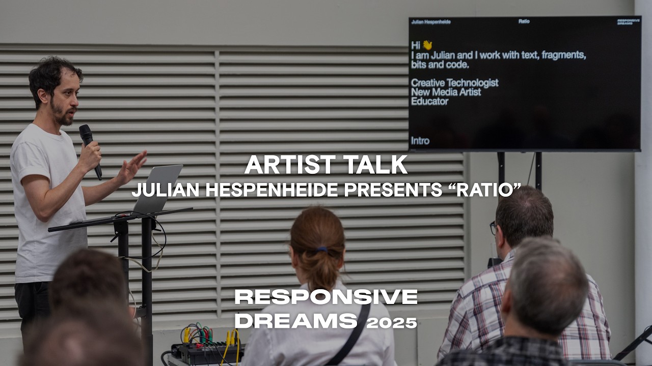 Julian Hespenheide presents Ratio | Responsive Dreams 2025 Digital Arts Festival