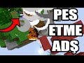 PES ETME ADŞ !!! | BED WARS