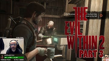 The Evil Within 2 Full Playthrough (Story Part 3)