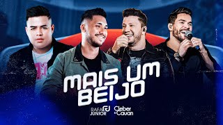 Rafa e Junior - Mais um Beijo ft. Cleber e Cauan (Oficial)