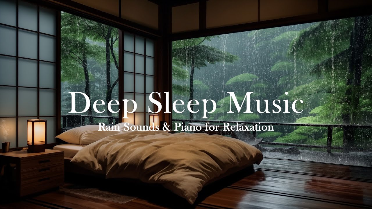 Rain Piano Sleep Music — Relax Your Mind, Release Stress, and Drift into Calm
