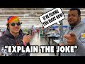 Telling Strangers Jokes That Don't Make Sense