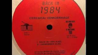 Cerebral Hemorrhage - I Remember (1984)