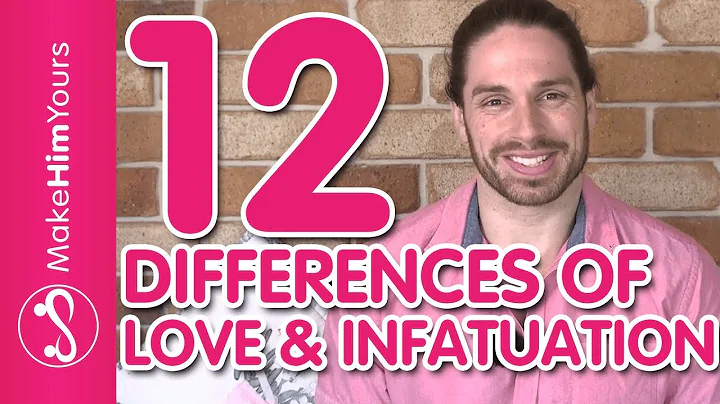 Infatuation Versus Love | How To Know If You're In Love