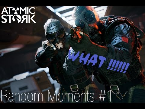 Rainbow Six Siege Random Moments #1 - YouTube