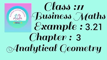 11th Std TN Business Maths Chapter : 3 Example - 3.21