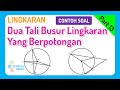 Lingkaran • Part 13: Dua Tali Busur Lingkaran Yang Berpotongan (Contoh Soal)