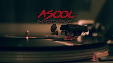 ASOOL    KIRATJOT KAHLON    OFFICIAL SONG    2018  1080 X 1920