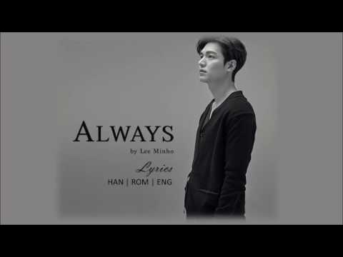 Lee Min Ho (이민호) - Always Lyrics (HAN/ROM/ENG)