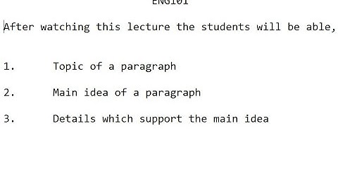 ENG 101 Lecture 03  (10 Minute Video)