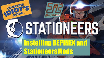 Stationeers - Installing Bepinex and Stationeers Mods