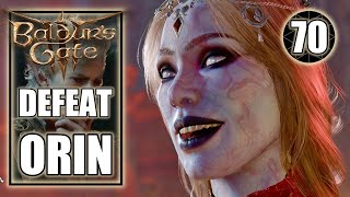 Baldur's Gate 3 – Defeat Orin - Deathbring of Bhaal - Playthrough Part 70