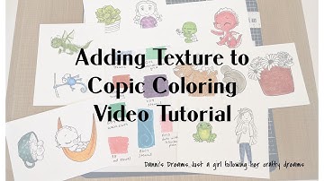 Adding Texture to Copic Coloring Video Tutorial