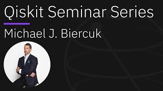 Improving and Automating Quantum Computers with Machine Learning w/ Michael Biercuk