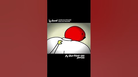 100 - first kiss👻😶 part 2/2   | #myghostfriend #animation #shorts #dsand #anime #cute
