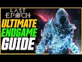 Ultimate endgame guide last epoch endgame explained  cycle 10