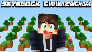 Minecraft Ali Sam Zarobljen u Skyblock Civilizaciji