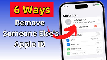 [6 Ways] How Do I Get Rid Of Someone Else’s Apple ID on My iPhone