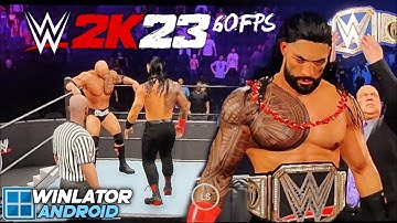 WWE 2K23 on Android Winlator Cmod Gameplay Snapdragon 8s Gen 3 Settings 60 FPS Offline