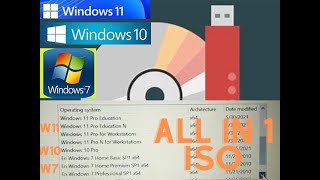 windows 7 10 & 11 in 1 iso. | 1 usb stick with windows 7,  & 11 | windows 7 10 & 11 in one iso files