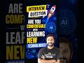 Interview Question: Can You Learn New Technologies Quickly? | Kaashiv Infotech Internship