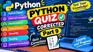 Full Expert Python Quiz Part 9 | Python Internals, Performance, Concurrency & Security Update
