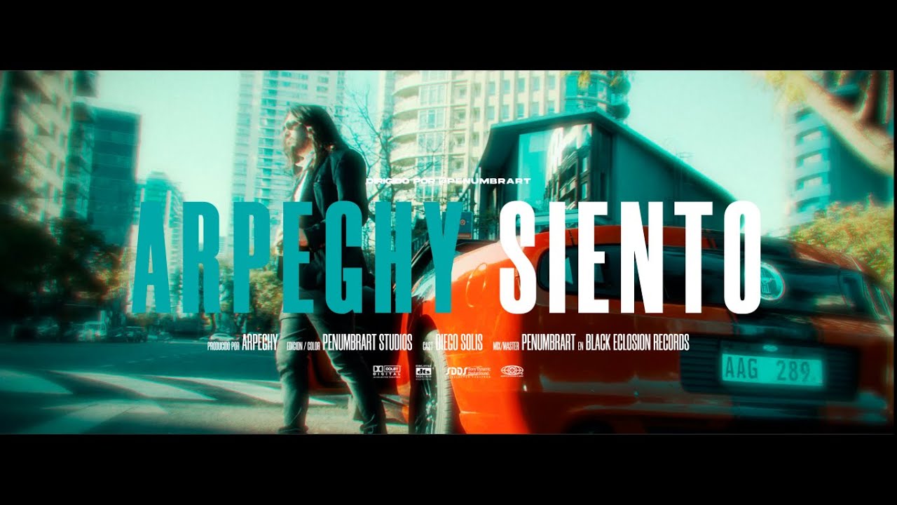 Arpeghy - Siento (Video Clip Oficial)