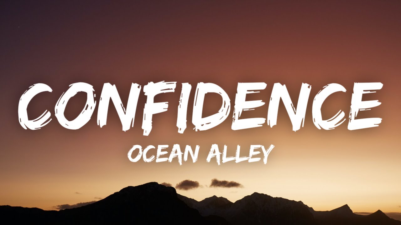 Ocean Alley Confidence (Sped Up) (Lyrics) YouTube