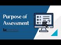 Purpose of Assessment