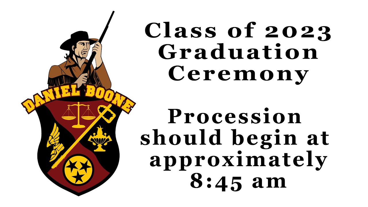 2023 Daniel Boone Graduation YouTube