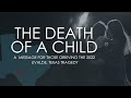 The Death of a Child (A message for those grieving the Uvalde Tragedy)