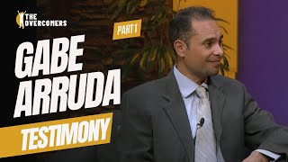 Gabe Arruda Testimony (Part 1) || The Overcomers