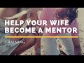How to Help Your Spouse Make Disciples