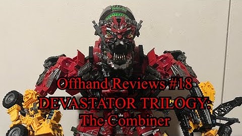 Offhand Reviews 18 Transformers Studio Series: The Devastator Trilogy Part 3: The Combiner