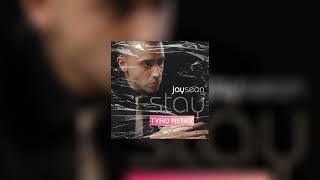 Jay Sean - Stay (TyRo Remix)