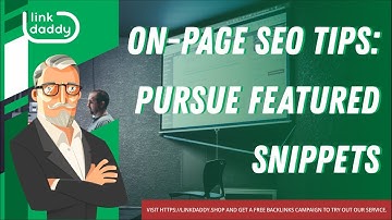 On-Page SEO Tips: Pursue Featured Snippets