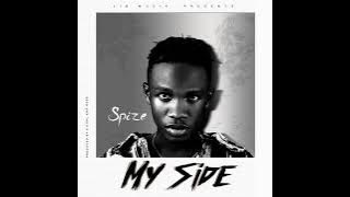 Spize - MY SIDE [ Audio]