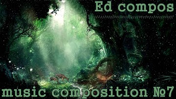 Ed compos - music composition №7